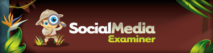 Social Media Examiner Blog